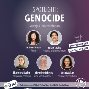 ASIYAH Madrasa Ticket 17.10.2026 – Spotlight: Genocide